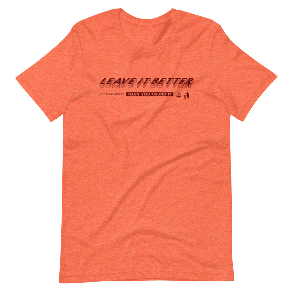 Leave it Better T-Shirt